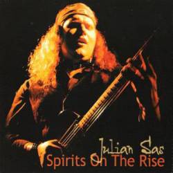 Julian Sas : Spirits on the Rise